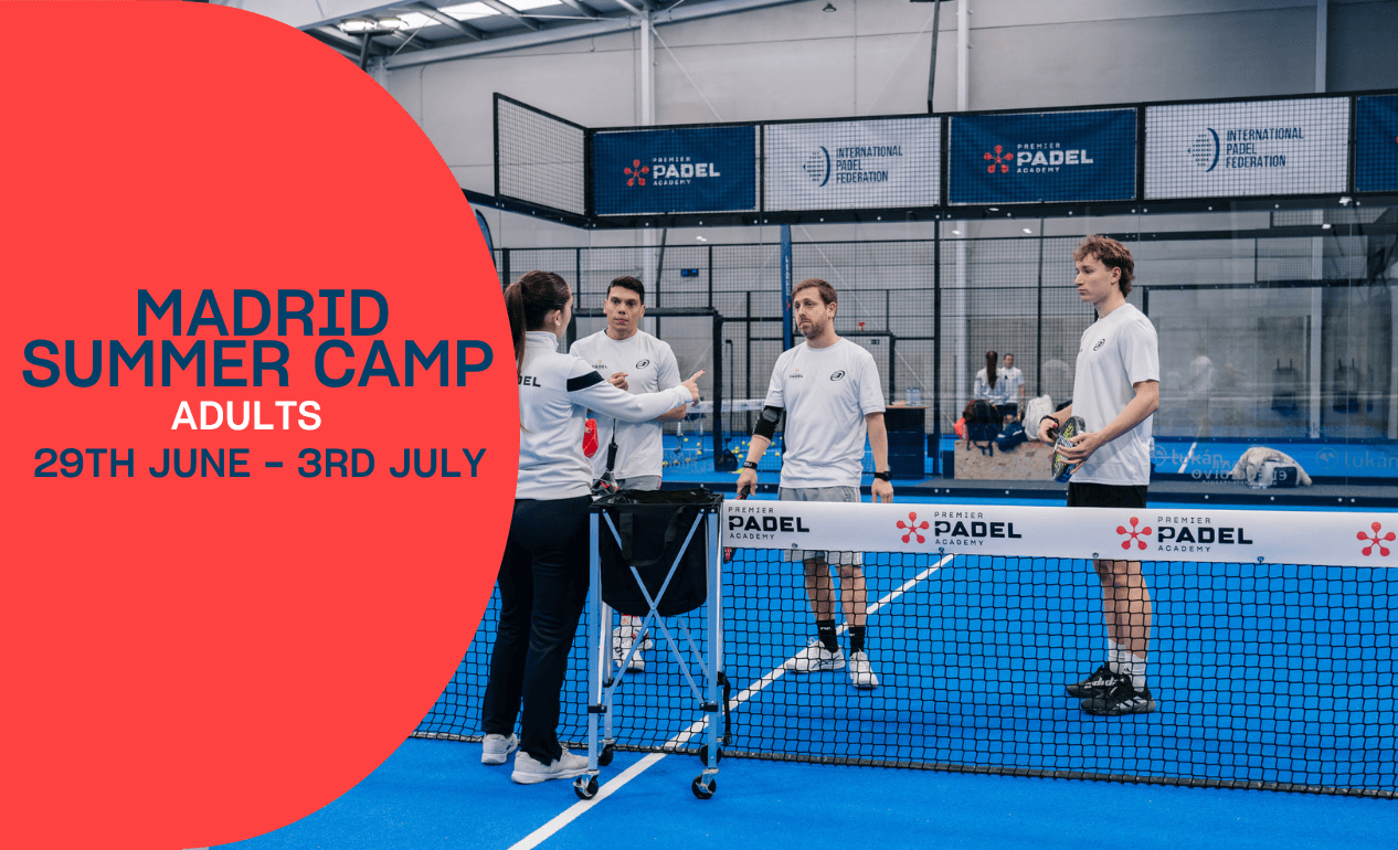 Premier Padel Madrid Summer Camp Adults 2026